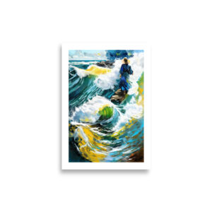 Fine Art print Life’s Waves – A painting for the Brave Ones Who Kept Going